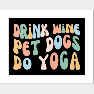 Drink Wine Pet Dogs Do Yoga, Funny Yogi Class Posters and Art
